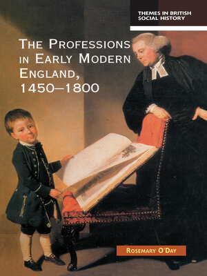 cover image of The Professions in Early Modern England, 1450-1800